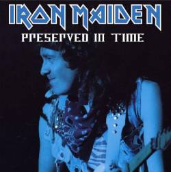 Iron Maiden (UK-1) : Preserved in Time
